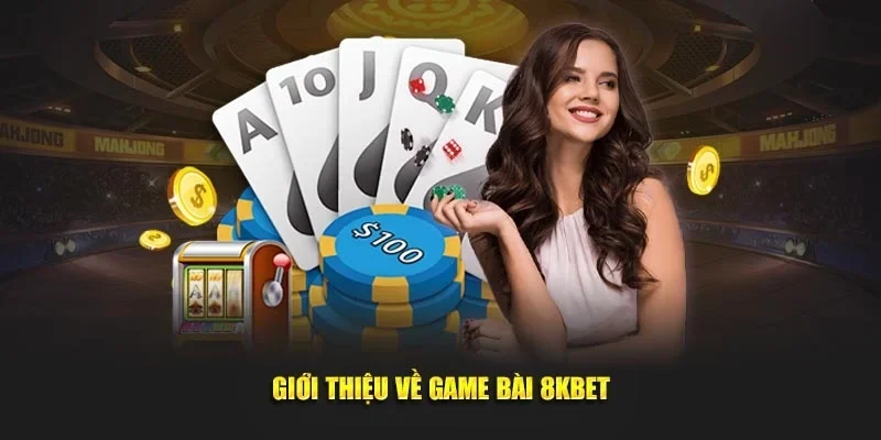 Những sản phẩm đặc sắc tại 8KBET